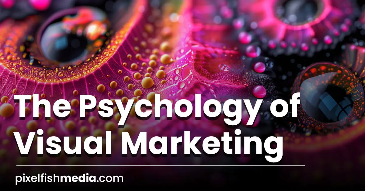 The Psychology of Visual Marketing: Influencing Consumer Decisions in ...